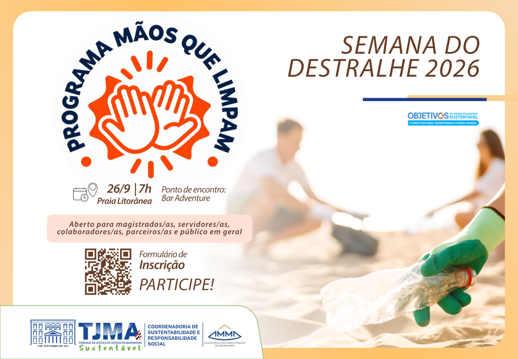 card_maos_que_limpam_site_1_15_09_2026_13_45_30-1-1024x710 Mãos à obra: TJMA convida a comunidade para mutirão de limpeza na Praia Litorânea São Luís (MA)